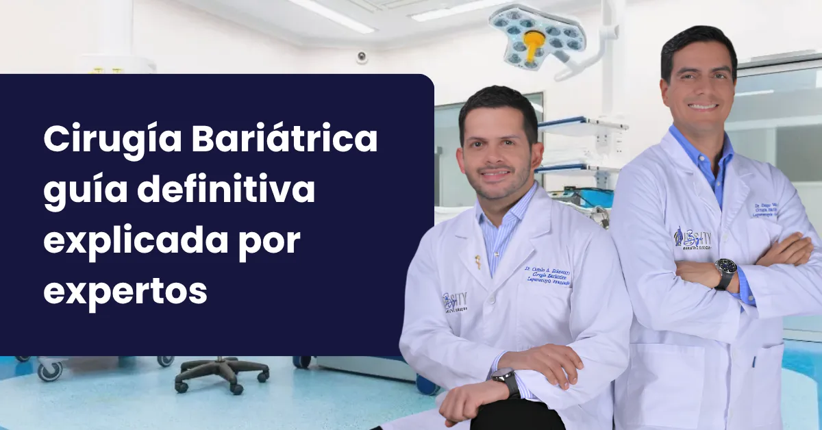 Cirugía bariátrica guía por expertos en cirugía bariátrica